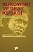 Bukowski ve Beat Kuşağı by Jean-François Duval