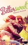 Bittersweet by Melanie Rostock