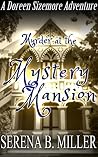 Murder At The Mystery Mansion (Doreen Sizemore Adventures #5) Book cover for Murder At The Mystery Mansion (Doreen Sizemore Adventures #5)