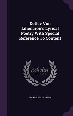 Detlev Von Liliencron's Lyrical Poetry With Special Reference To Content
