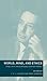 World, Mind, and Ethics: Essays on the Ethical Philosophy of Bernard Williams