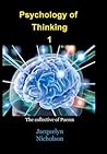 Psychology of Thinking 1: A Collective of Poems