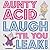 Aunty Acid Laugh 'Til You L...
