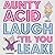 Aunty Acid Laugh 'Til You Leak! by Ged Backland