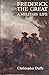 Frederick The Great: A Mili...