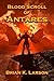Blood Scroll of Antares (Alien Contact Adventure): Book Three (Warlords 3)