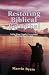 Restoring Biblical Betrotha...