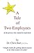 A Tale of Two Employees and the Person Who Wanted to Lead Them