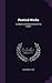 Poetical Works: To Which Is Prefixed A Life Of The Author