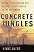 Concrete Jungles: Urban Pollution and the Politics of Difference in the Caribbean (Global and Comparative Ethnography)