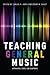 Teaching General Music by Carlos R Abril