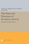 The Rate and Direction of Inventive Activity: Economic and Social Factors