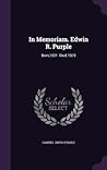 In Memoriam. Edwin R. Purple: Born,1831. Died, 1879