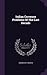 Indian Currency Problems Of The Last Decade by Abram Piatt Andrew