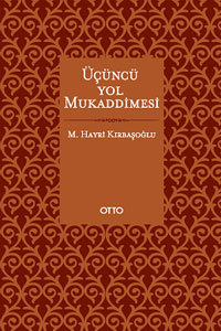 Üçüncü Yol Mukaddimesi (Hardcover)