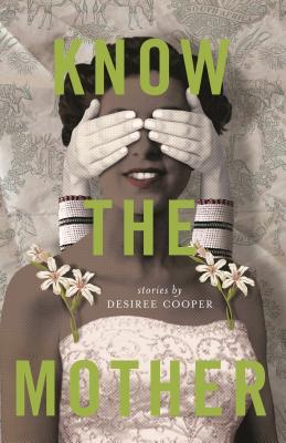 Know the Mother (Made in Michigan Writer Series)