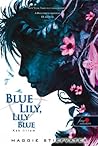 Blue Lily, Lily B...