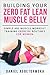 Building Your Zero Fat Lean Muscle Belly: Simple Abs Muscle Workout Training Exercise Routines for Women