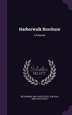 Harborwalk Brochure: A Proposal