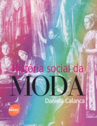 A História Social da Moda (Paperback)