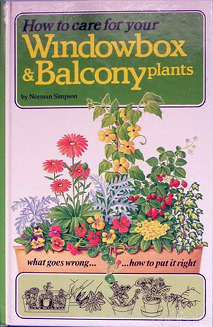 How To Care For Your Windowbox & Balcony Plants