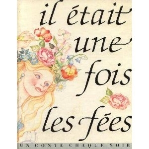 Il Était une Fois les Fées