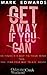 GET AWAY IF YOU CAN by Mark A.   Edwards