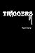 Triggers