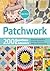 Patchwork: 200 Questions & ...