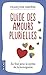 Guide Des Amours Plurielles by Françoise Simpère