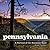 Pennsylvania: A Portrait of the Keystone State