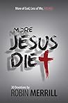 More Jesus Diet: ...