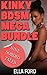 Kinky BDSM Mega Bundle: Nine Sordid Tales