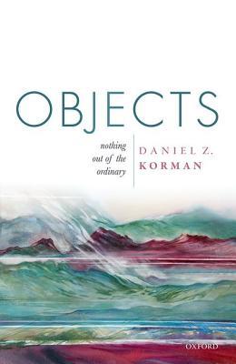 Objects: Nothing out of the Ordinary (Hardcover)