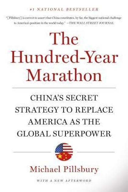 The Hundred-Year Marathon: China's Secret Strategy to Replace America as the Global Superpower