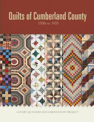 Quilts of Cumberland County: 1700s to 1970 (Hardcover)