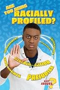 Are You Being Racially Profiled?