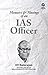 Memoirs and Musings of an Ias Officer
