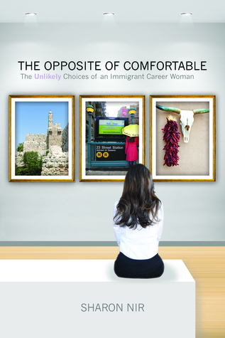 The Opposite of Comfortable