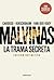 Malvinas. La trama secreta (Edición definitiva) (Spanish Edition)