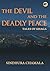 The Devil and the Deadly Peace by Sindhura Chamala