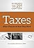 Taxes: What They Are and How They Work (Economics in the 21st Century)
