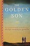 The Golden Son by Shilpi Somaya Gowda
