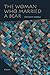 The Woman Who Married a Bear: Poems (Mary Burritt Christiansen Poetry Series)