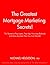 The Greatest Mortgage Marketing Secrets! by Michael Helgeson