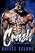 Crash: Bad Boy MMA Romance