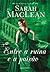 Entre a ruína e a paixão (O clube dos canalhas, #3)