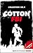 Cotton FBI Collection No. 4: Episodes 11-14 (Cotton FBI: NYC Crime Series Collection)