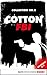Cotton FBI Collection No. 2...