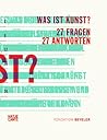 Was ist Kunst? 27 Fragen 27 Antworten